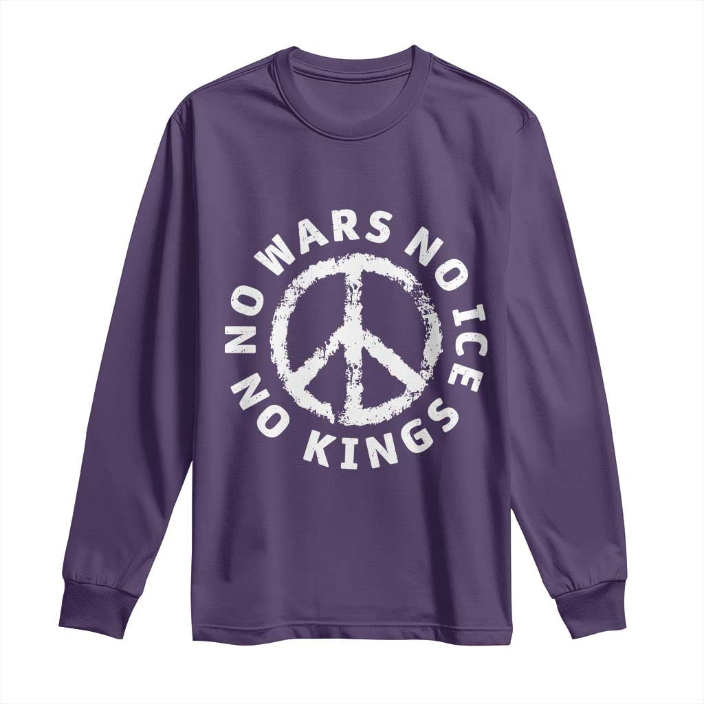 No Kings No ICE No Wars Long Sleeve Shirt Peace Sign Anti War Freedom Activist
