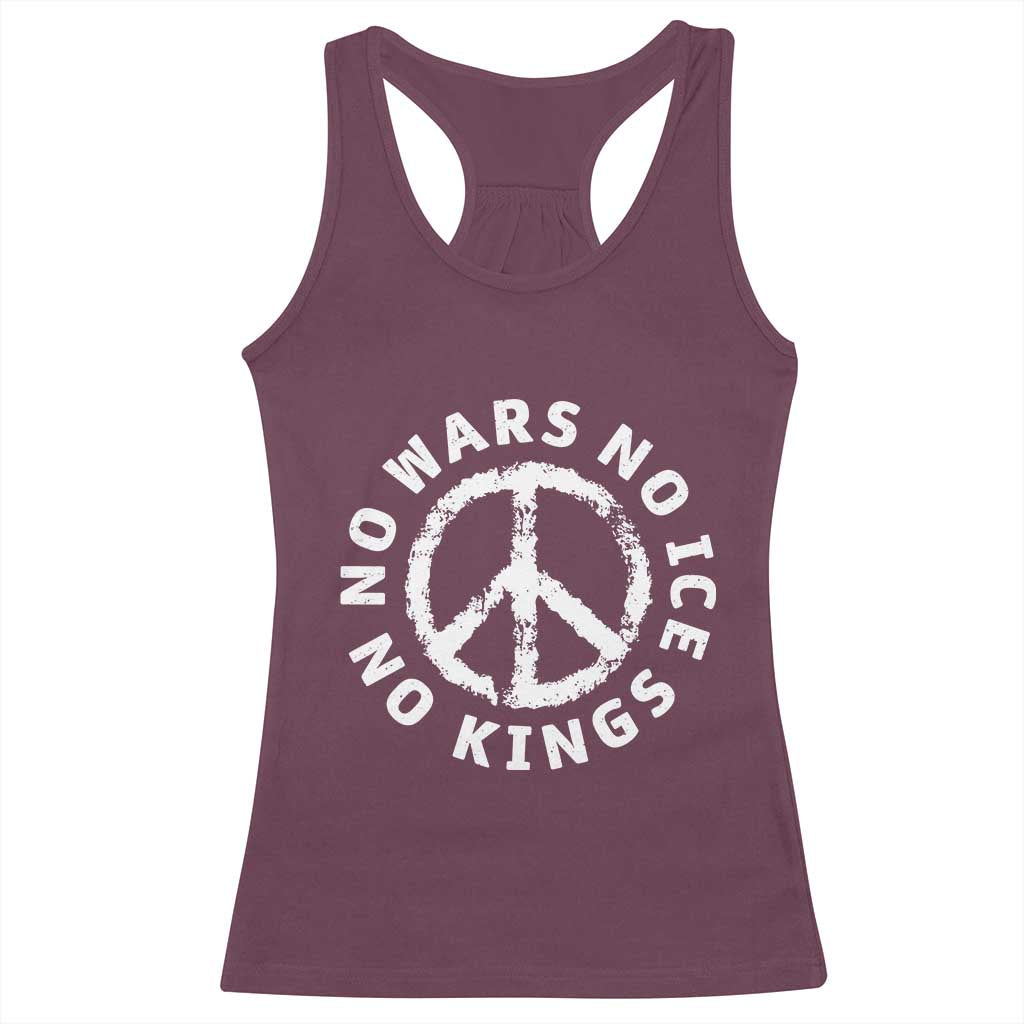No Kings No ICE No Wars Racerback Tank Top Peace Sign Anti War Freedom Activist