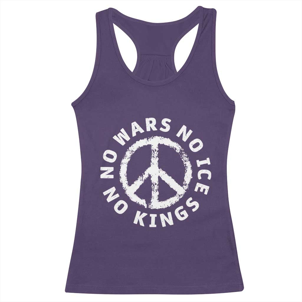 No Kings No ICE No Wars Racerback Tank Top Peace Sign Anti War Freedom Activist