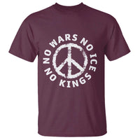 No Kings No ICE No Wars T Shirt Peace Sign Anti War Freedom Activist
