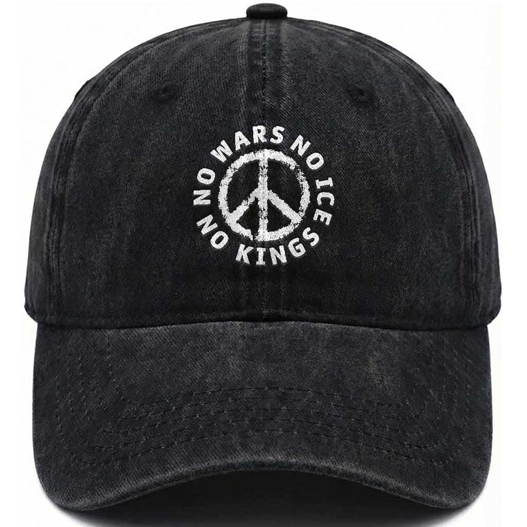 No Kings No ICE No Wars Washed Cotton Baseball Cap Peace Sign Anti War Freedom Activist