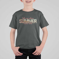 Take Me Where Summer Never Ends T Shirt For Kid Summer Beach Vacation