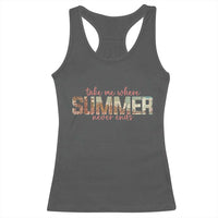 Take Me Where Summer Never Ends Racerback Tank Top Summer Beach Vacation