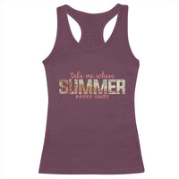 Take Me Where Summer Never Ends Racerback Tank Top Summer Beach Vacation