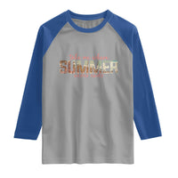 Take Me Where Summer Never Ends Raglan Shirt Summer Beach Vacation