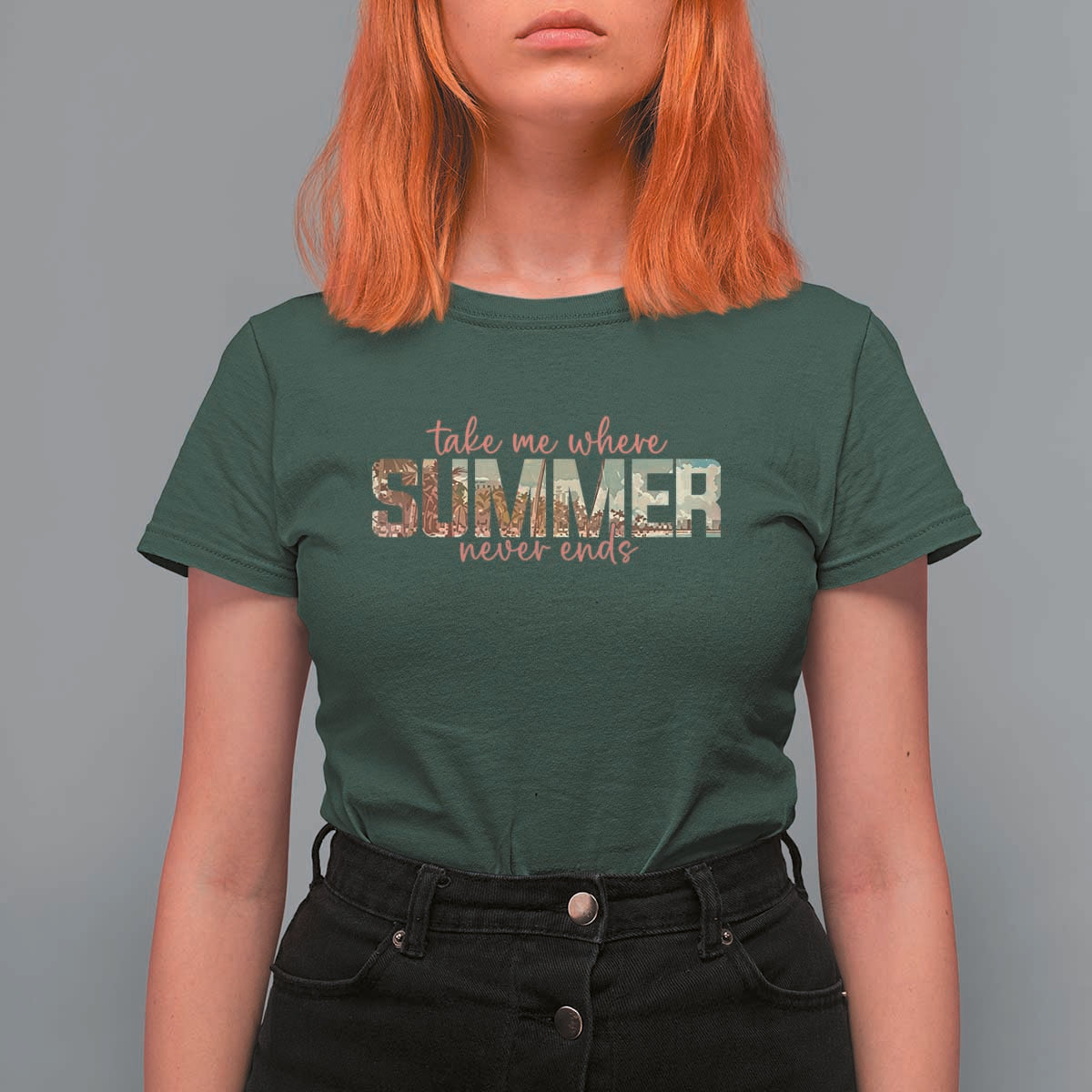 Take Me Where Summer Never Ends T Shirt For Women Summer Beach Vacation