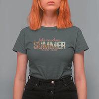 Take Me Where Summer Never Ends T Shirt For Women Summer Beach Vacation