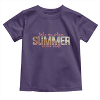 Take Me Where Summer Never Ends Toddler T Shirt Summer Beach Vacation