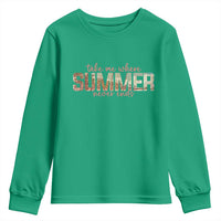 Take Me Where Summer Never Ends Youth Sweatshirt Summer Beach Vacation