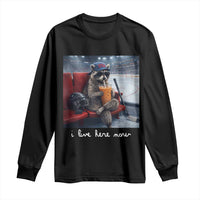 Hockey Mom Raccoon Iced Coffee Long Sleeve Shirt I Live Here Now