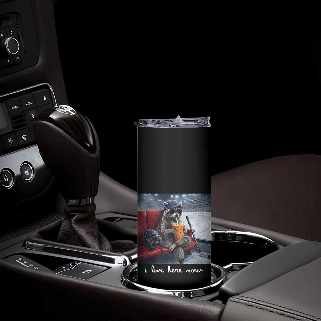 Hockey Mom Raccoon Iced Coffee Skinny Tumbler I Live Here Now