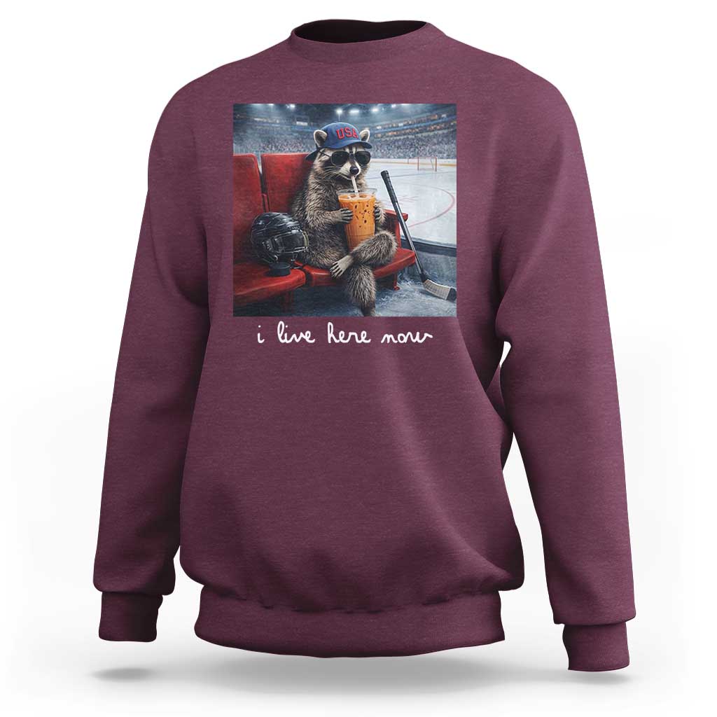 Hockey Mom Raccoon Iced Coffee Sweatshirt I Live Here Now
