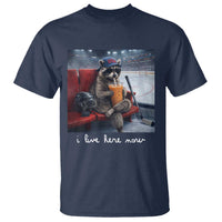 Hockey Mom Raccoon Iced Coffee T Shirt I Live Here Now