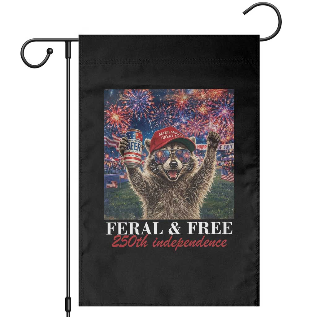 USA 250 Years Freedom Garden Flag Feral and Free Funny Raccoon Driking Beer 4th of July