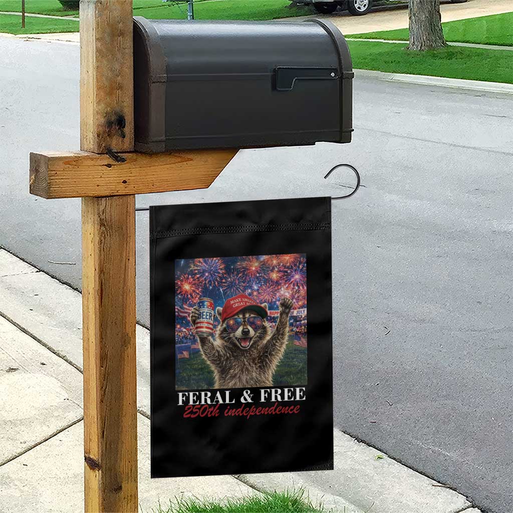 USA 250 Years Freedom Garden Flag Feral and Free Funny Raccoon Driking Beer 4th of July