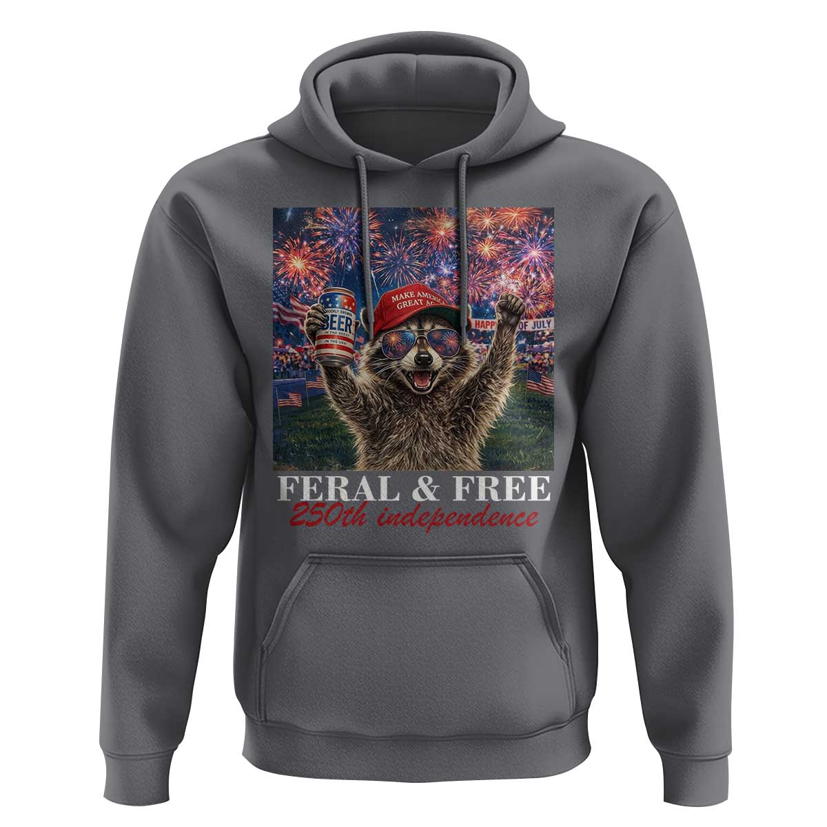 USA 250 Years Freedom Hoodie Feral and Free Funny Raccoon Driking Beer 4th of July