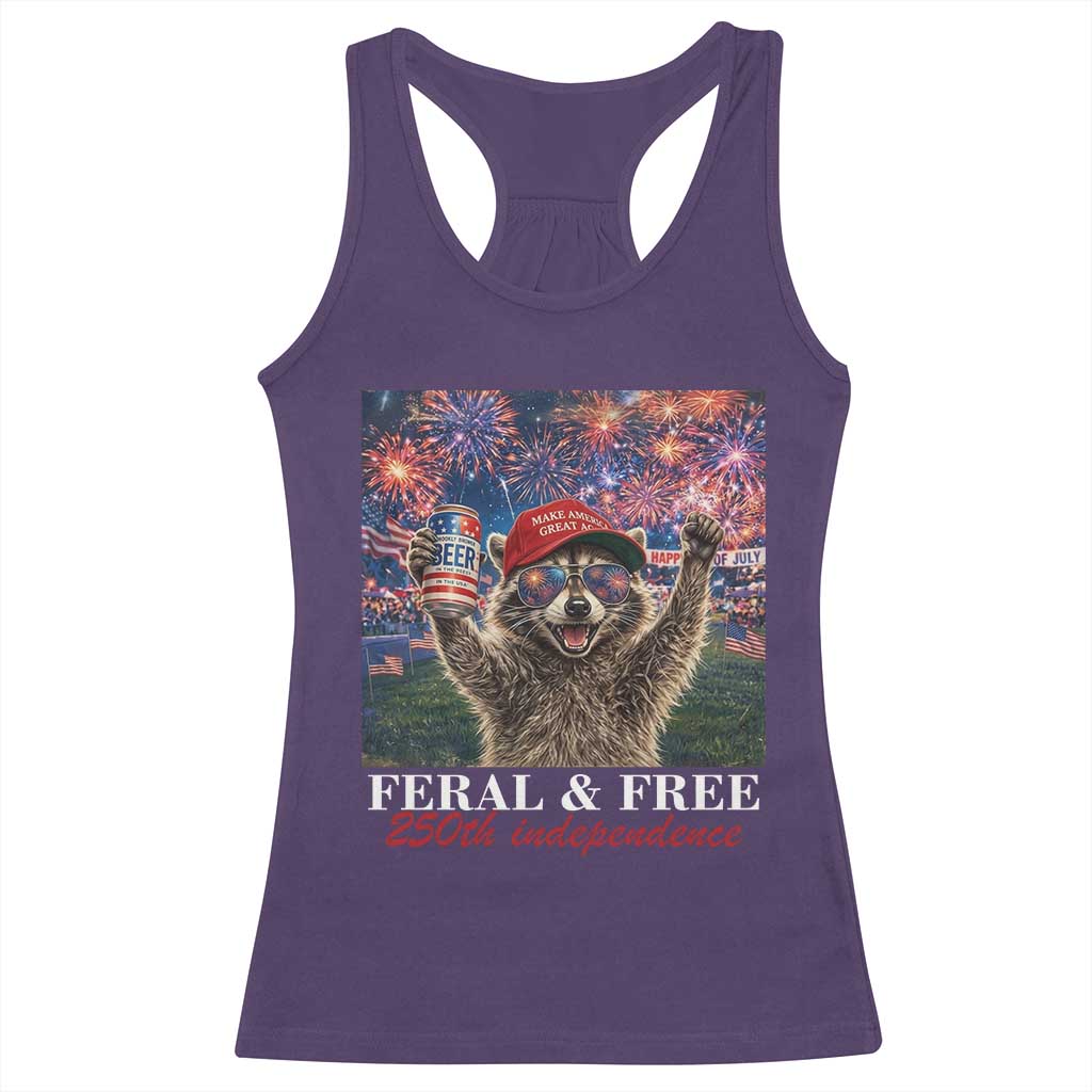 USA 250 Years Freedom Racerback Tank Top Feral and Free Funny Raccoon Driking Beer 4th of July