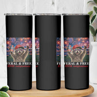 USA 250 Years Freedom Skinny Tumbler Feral and Free Funny Raccoon Driking Beer 4th of July