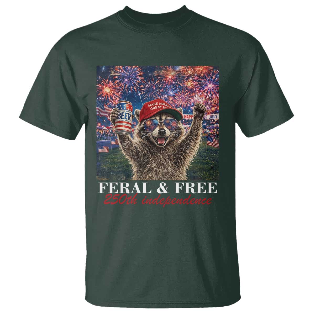 USA 250 Years Freedom T Shirt Feral and Free Funny Raccoon Driking Beer 4th of July