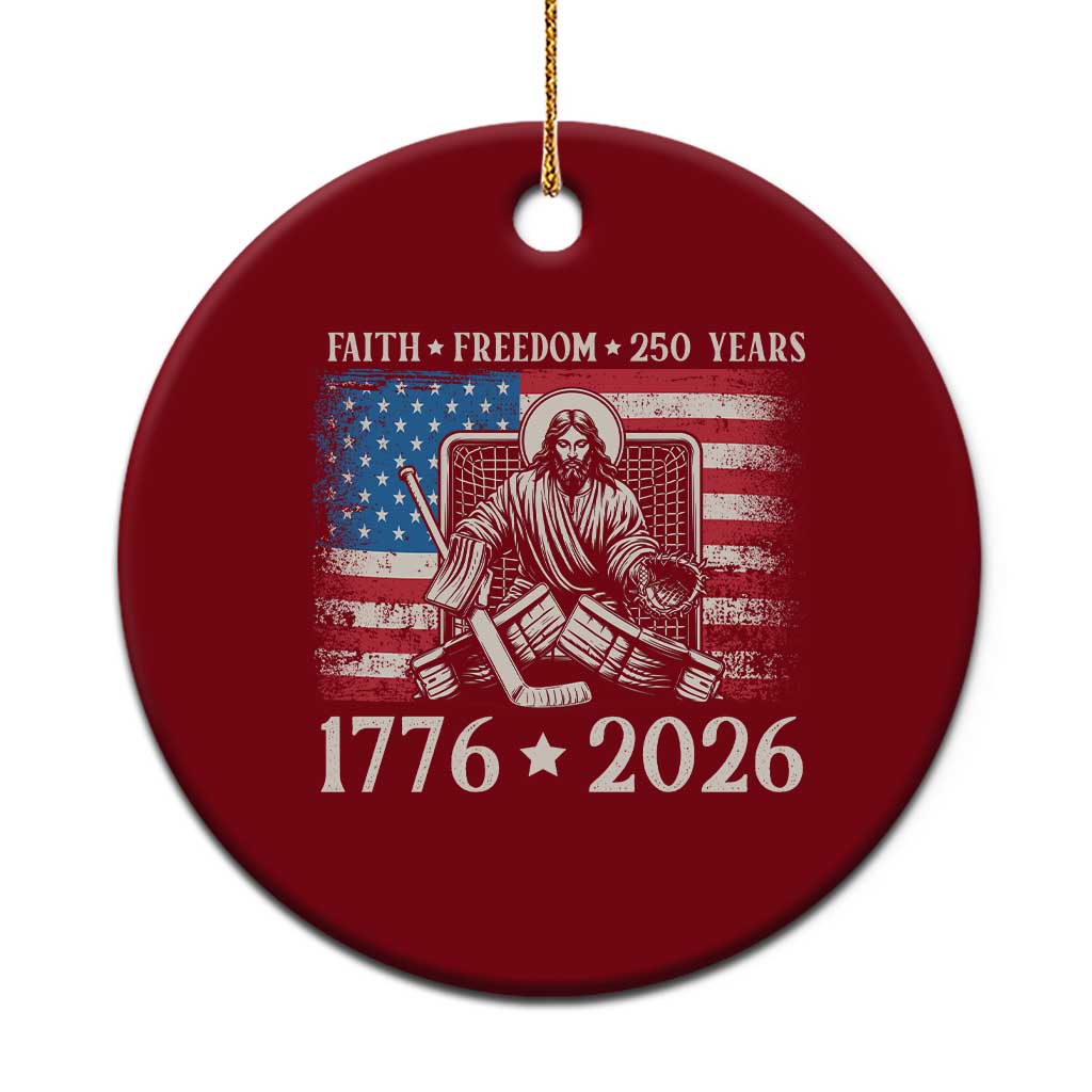 250 Years Faith and Freedom Christian Ceramic Ornament Jesus Hockey Player 4th of July American Flag