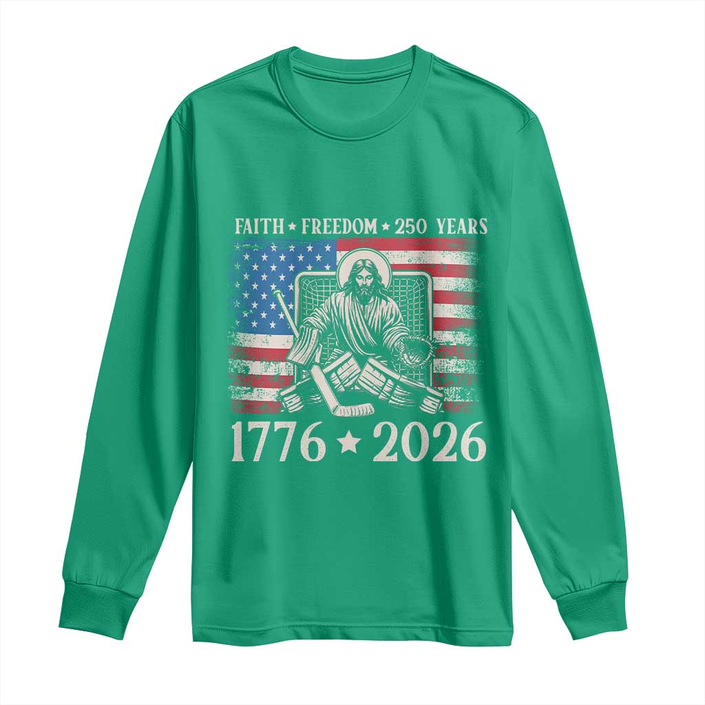250 Years Faith and Freedom Christian Long Sleeve Shirt Jesus Hockey Player 4th of July American Flag
