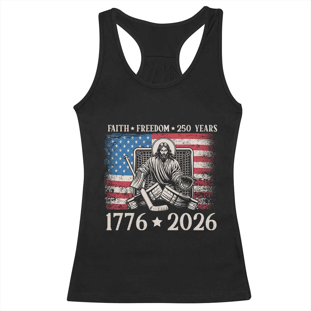 250 Years Faith and Freedom Christian Racerback Tank Top Jesus Hockey Player 4th of July American Flag