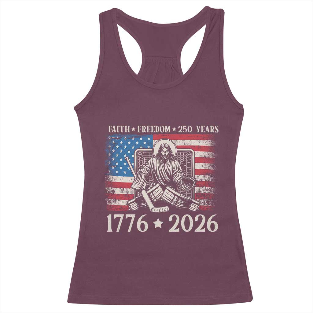 250 Years Faith and Freedom Christian Racerback Tank Top Jesus Hockey Player 4th of July American Flag