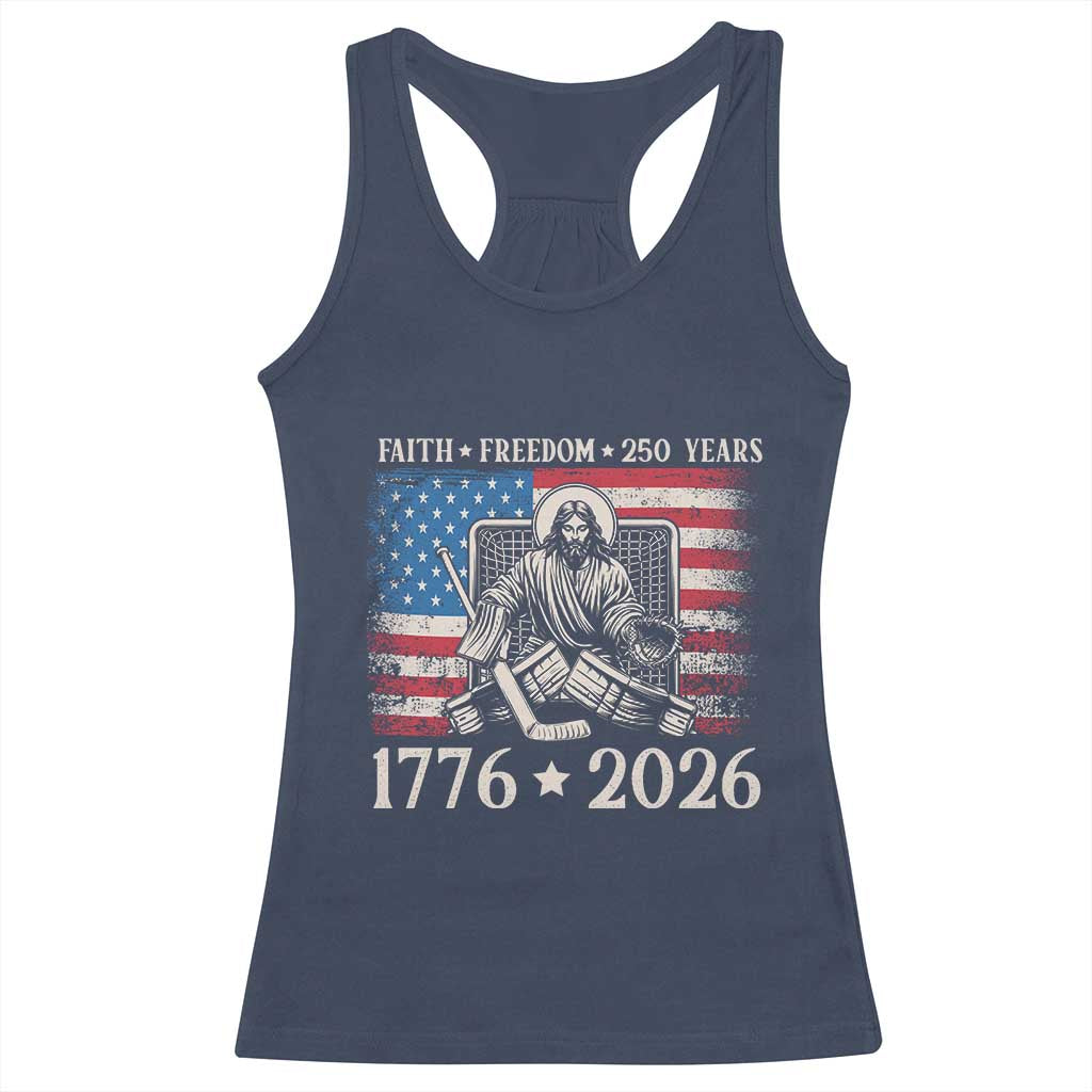 250 Years Faith and Freedom Christian Racerback Tank Top Jesus Hockey Player 4th of July American Flag
