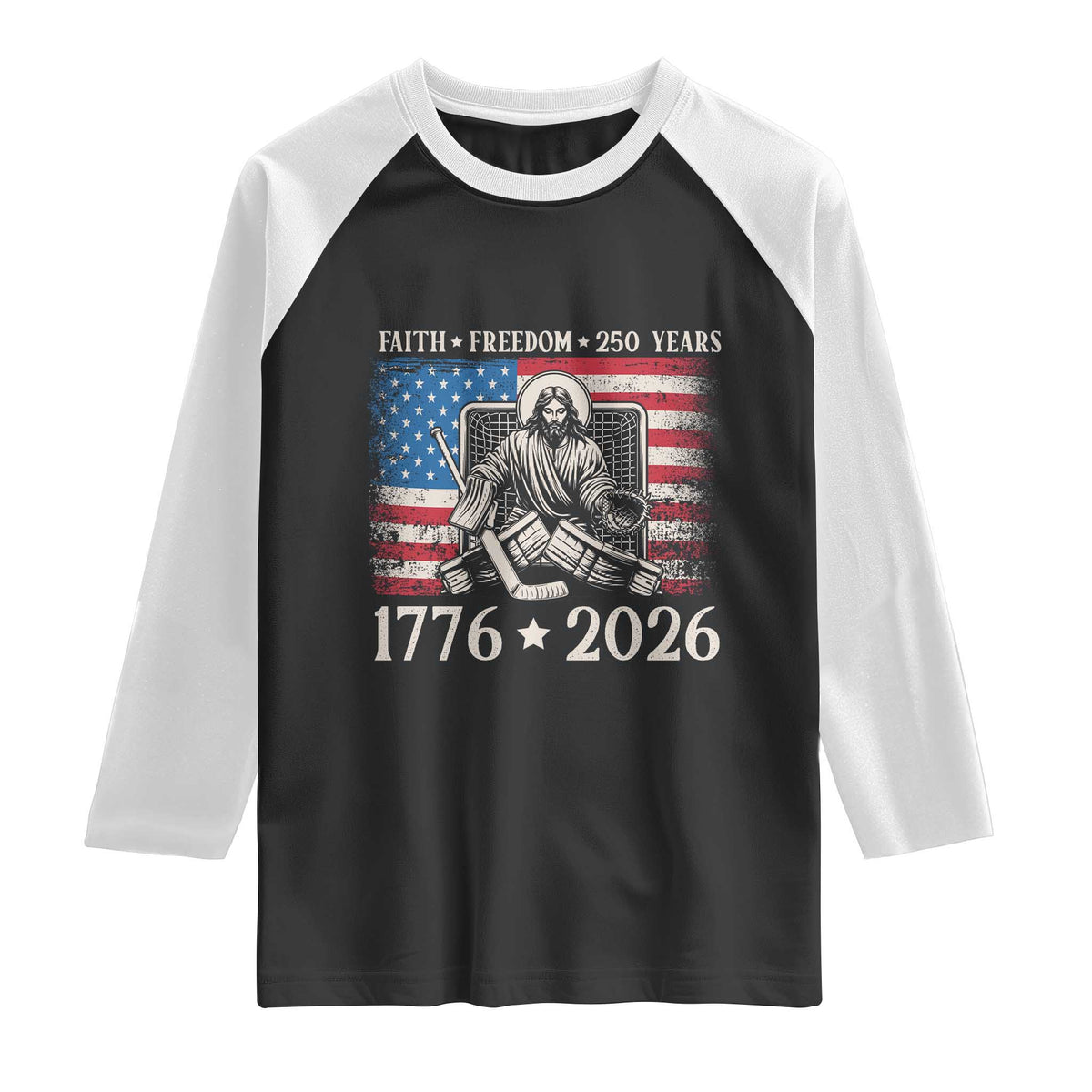250 Years Faith and Freedom Christian Raglan Shirt Jesus Hockey Player 4th of July American Flag