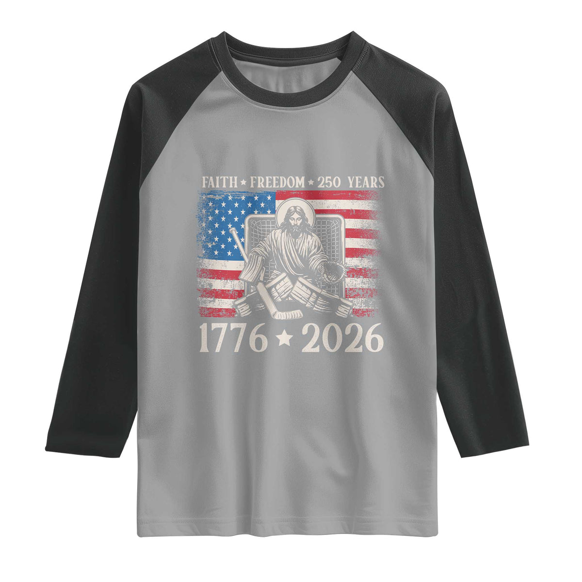 250 Years Faith and Freedom Christian Raglan Shirt Jesus Hockey Player 4th of July American Flag