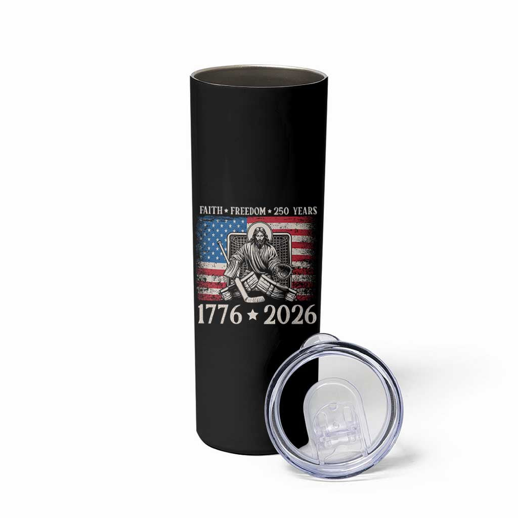 250 Years Faith and Freedom Christian Skinny Tumbler Jesus Hockey Player 4th of July American Flag