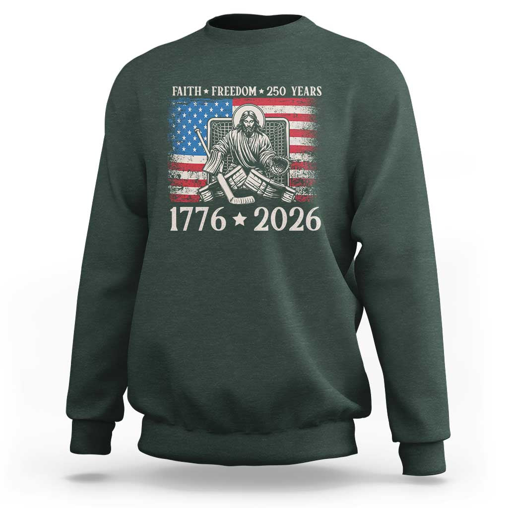 250 Years Faith and Freedom Christian Sweatshirt Jesus Hockey Player 4th of July American Flag