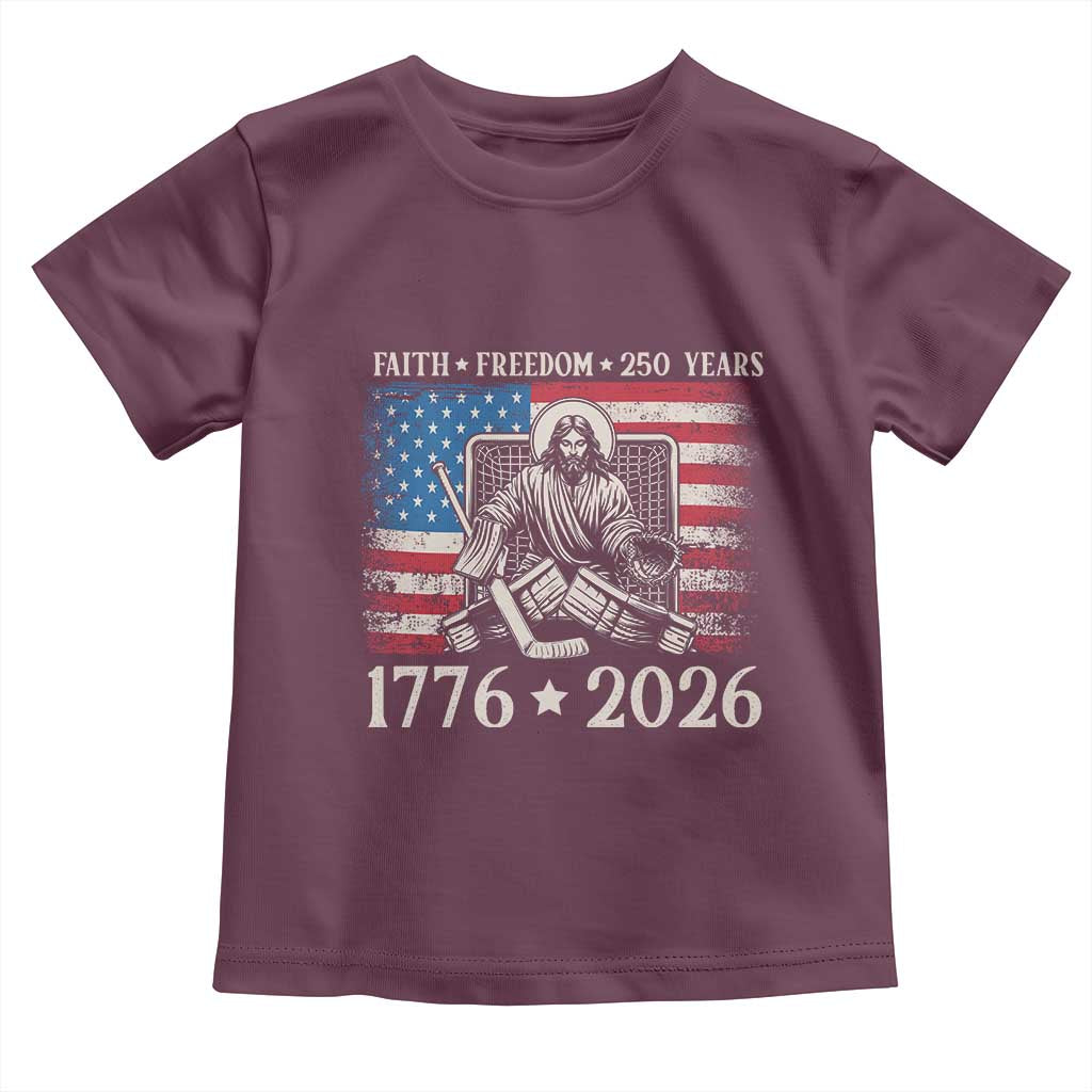 250 Years Faith and Freedom Christian Toddler T Shirt Jesus Hockey Player 4th of July American Flag