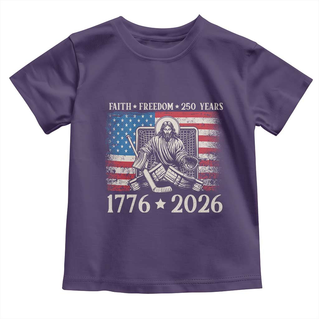 250 Years Faith and Freedom Christian Toddler T Shirt Jesus Hockey Player 4th of July American Flag