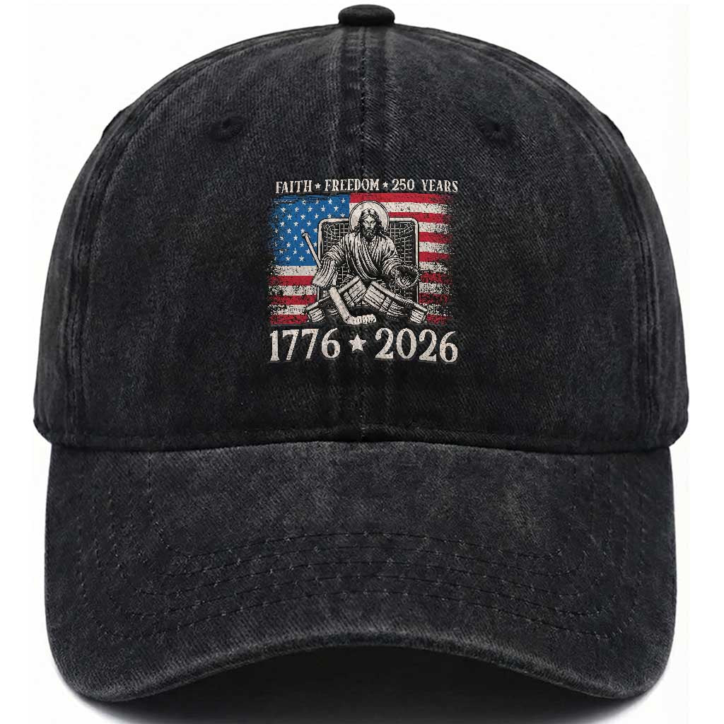 250 Years Faith and Freedom Christian Washed Cotton Baseball Cap Jesus Hockey Player 4th of July American Flag