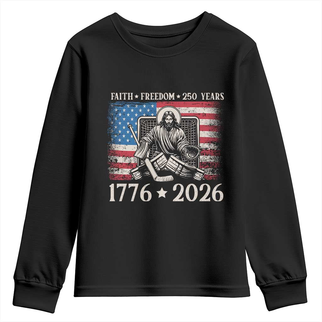 250 Years Faith and Freedom Christian Youth Sweatshirt Jesus Hockey Player 4th of July American Flag