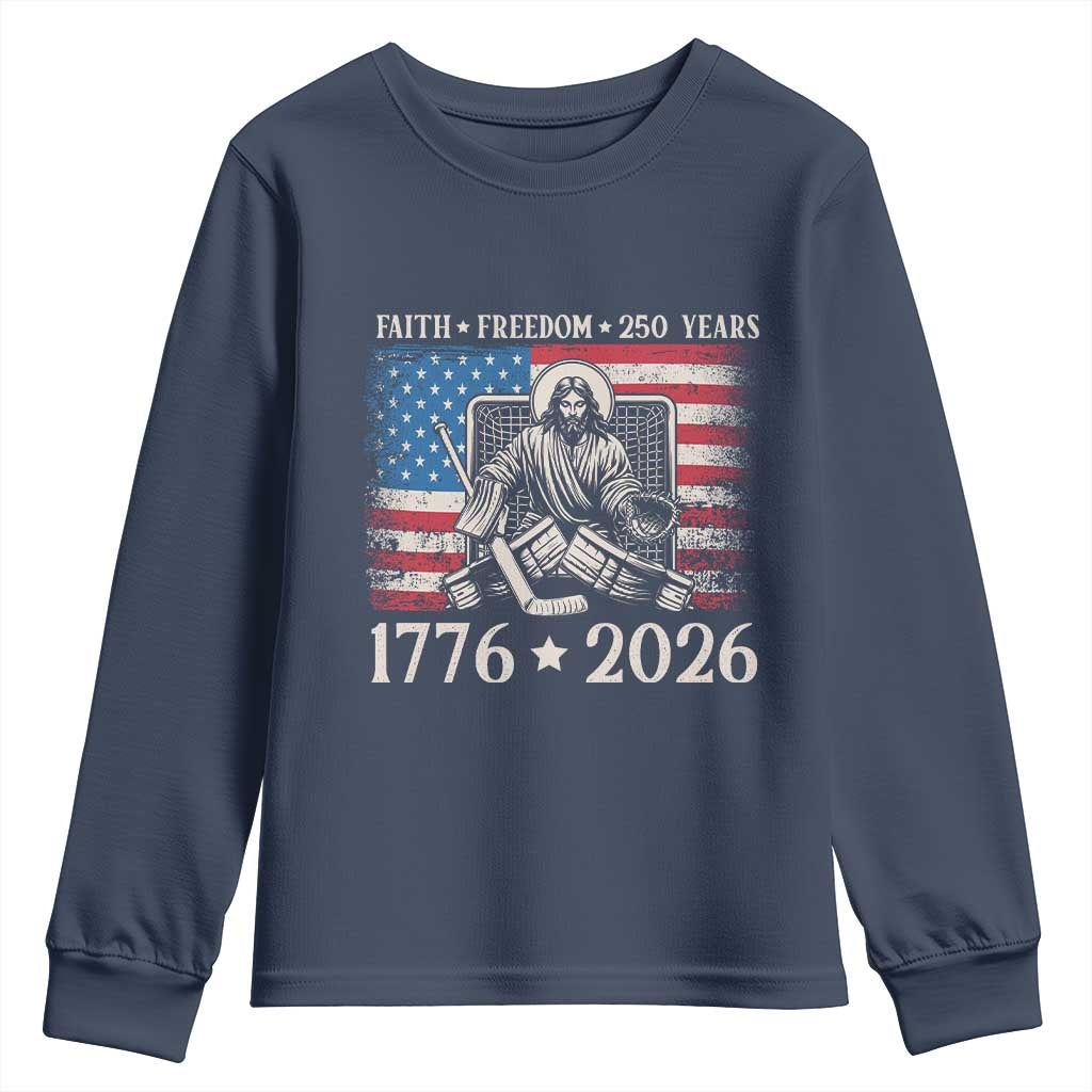 250 Years Faith and Freedom Christian Youth Sweatshirt Jesus Hockey Player 4th of July American Flag