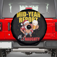 Mid-Year Report Still Naughty Spare Tire Cover Funny Santa Christmas In July
