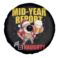 Mid-Year Report Still Naughty Spare Tire Cover Funny Santa Christmas In July