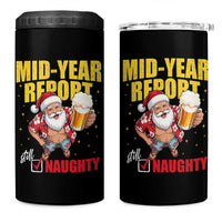 Mid-Year Report Still Naughty 4 in 1 Can Cooler Tumbler Funny Santa Christmas In July