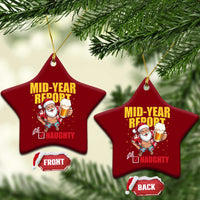 Mid-Year Report Still Naughty Ceramic Ornament Funny Santa Christmas In July
