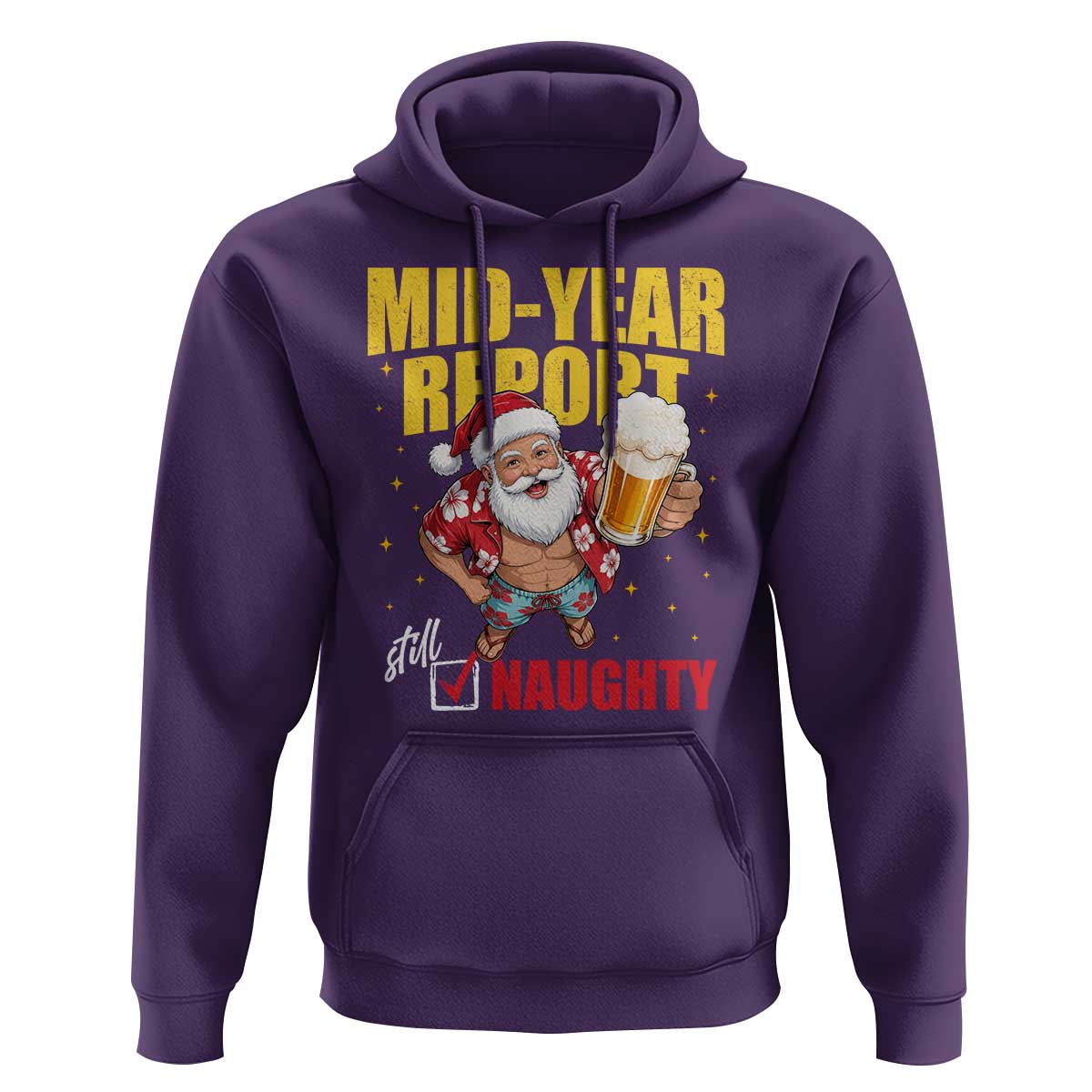Mid-Year Report Still Naughty Hoodie Funny Santa Christmas In July