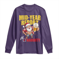 Mid-Year Report Still Naughty Long Sleeve Shirt Funny Santa Christmas In July