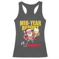 Mid-Year Report Still Naughty Racerback Tank Top Funny Santa Christmas In July