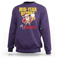 Mid-Year Report Still Naughty Sweatshirt Funny Santa Christmas In July