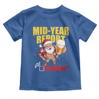 Mid-Year Report Still Naughty Toddler T Shirt Funny Santa Christmas In July