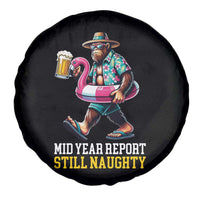 Mid-Year Report Still Naughty Spare Tire Cover Funny Bigfoot Drinking Beer Christmas in July
