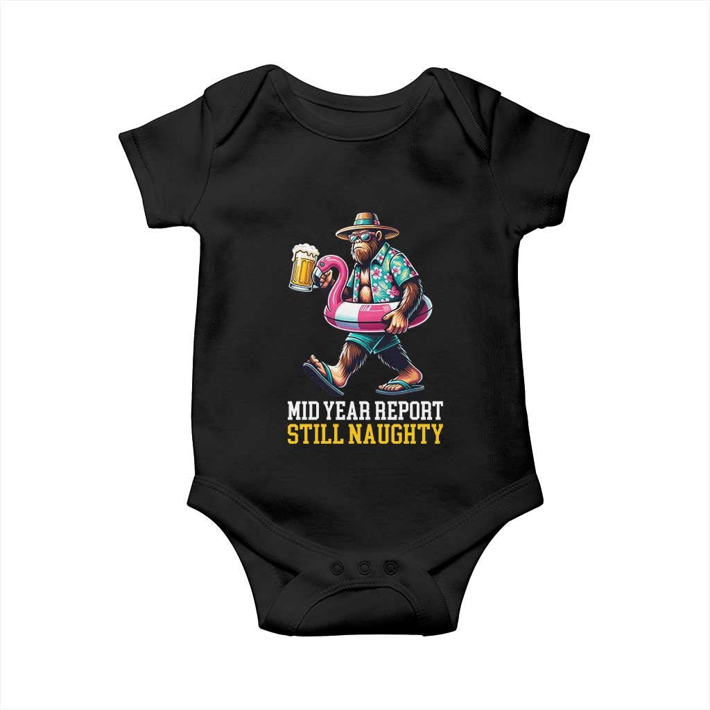 Mid-Year Report Still Naughty Baby Onesie Funny Bigfoot Drinking Beer Christmas in July