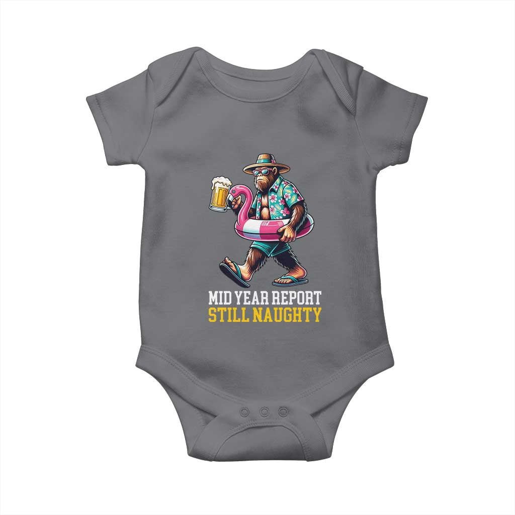 Mid-Year Report Still Naughty Baby Onesie Funny Bigfoot Drinking Beer Christmas in July