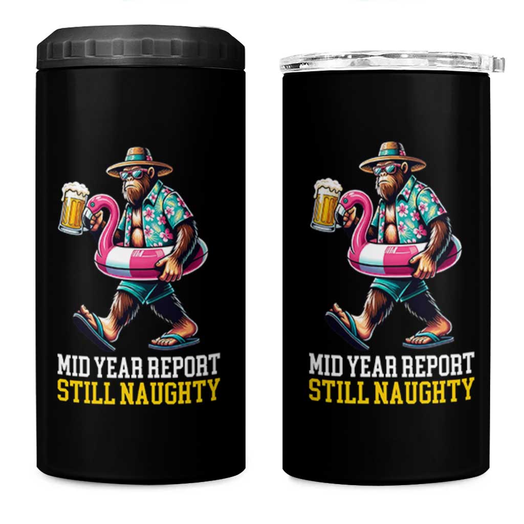 Mid-Year Report Still Naughty 4 in 1 Can Cooler Tumbler Funny Bigfoot Drinking Beer Christmas in July